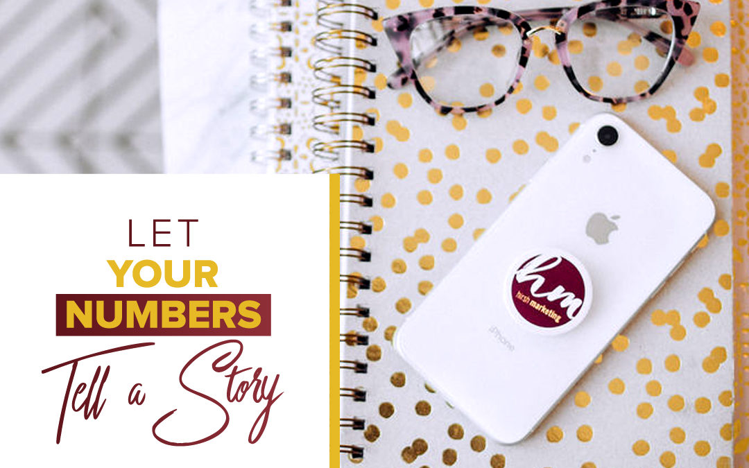 145- Let your numbers tell a story