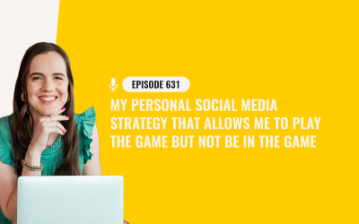 631: My Personal Social Media Strategy That Allows Me To Play The Game But Not Be In The Game