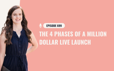 699: The 4 Phases Of A Million Dollar Live Launch