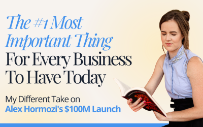 The #1 Most Important Thing For Every Business To Have Today, My Different Take on Alex Hormozi’s $100M Launch