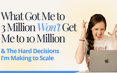 What Got Me to 3 Million Won’t Get Me to 10 Million & The Hard Decisions I’m Making to Scale