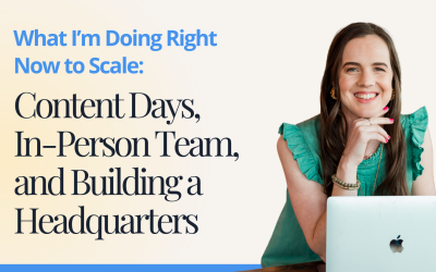 What I’m Doing Right Now to Scale: Content Days, In-Person Team, and Building a Headquarters