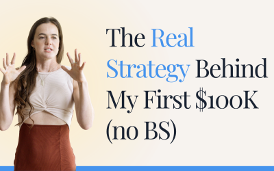 The Real Strategy Behind My First $100K (no BS)